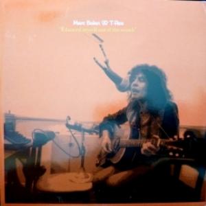 Marc Bolan And T. Rex - I Danced Myself Out Of The Womb