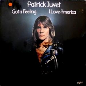 Patrick Juvet - Got A Feeling - I Love America
