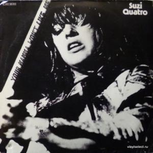 Suzi Quatro - Your Mamma Won't Like Me