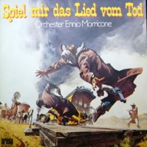 Ennio Morricone - Spiel Mir Das Lied Vom Tod (Once Upon A Time In The West)