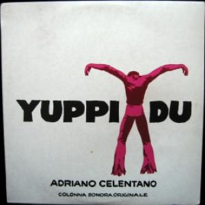 Adriano Celentano - Yuppi Du: Colonna Sonora Originale