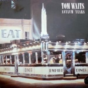 Tom Waits - Asylum Years