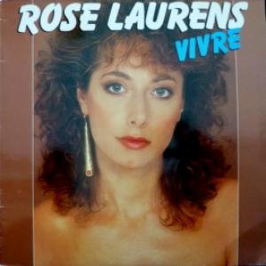 Rose Laurens - Vivre