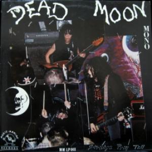 Dead Moon - Strange Pray Tell