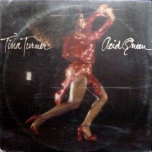 Tina Turner - Acid Queen