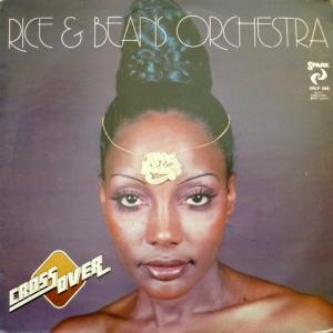 Rice And Beans Orchestra - Cross Over
