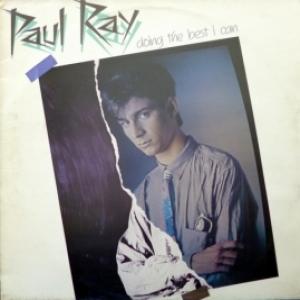 Paul Ray - Doing The Best I Can