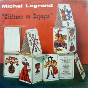 Michel Legrand - Chateaux En Espagne