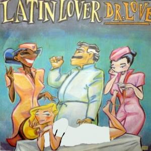 Latin Lover - Dr. Love