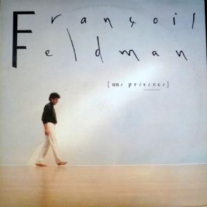 Francois Feldman - Une Présence