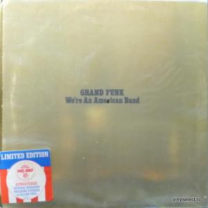 Grand Funk Railroad - We're An American Band (Orange Vinyl)
