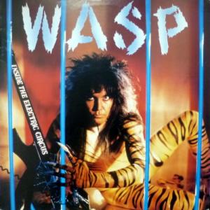 W.A.S.P. - Inside The Electric Circus