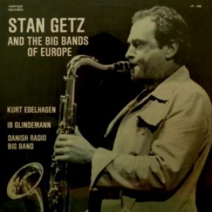 Stan Getz - Stan Getz And The Big Bands Of Europe