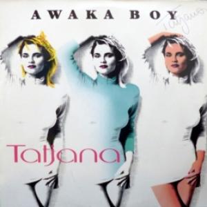 Tatjana - Awaka Boy (Produced by G. Crivellente & M. Farina)