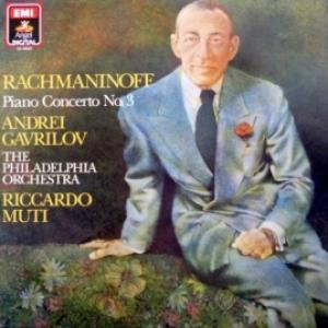 Сергей Рахманинов (Sergei Rachmaninoff) - Piano Concert No.3 (feat. A.Gavrilov & R.Muti)