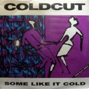 Coldcut - Some Like It Cold