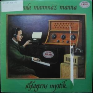Samla Mammas Manna - Schlagerns Mystik / För Äldre Nybegynnare