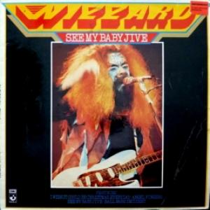 Wizzard - See My Baby Jive