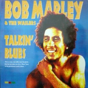 Bob Marley & The Wailers - Talkin' Blues