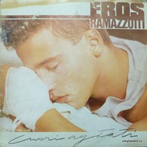 Eros Ramazzotti - Cuori Agitati 