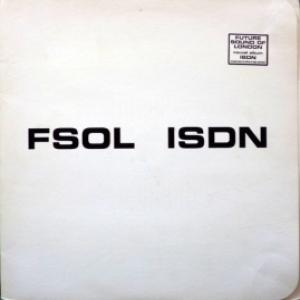 Future Sound Of London, The (FSOL) - ISDN