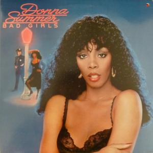 Donna Summer - Bad Girls (produced by G.Moroder)