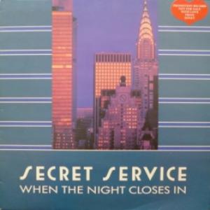 Secret Service - When The Night Closes In 