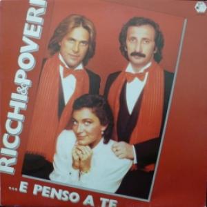 Ricchi E Poveri - ...E Penso A Te 