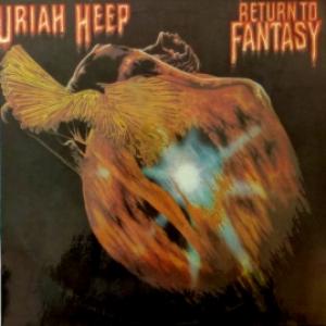 Uriah Heep - Return To Fantasy