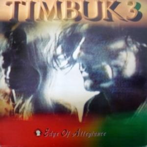 Timbuk 3 - Edge Of Allegiance