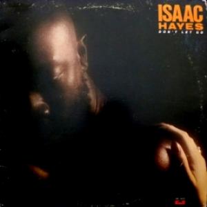 Isaac Hayes - Don't Let Go