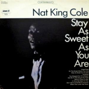 Nat King Cole - Stay As Sweet As You Are