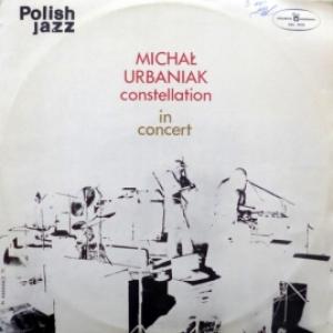 Michal Urbaniak Constellation - In Concert (Polish Jazz Vol. 36)