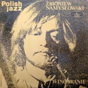 Zbigniew Namyslowski - Winobranie (Polish Jazz Vol. 33)