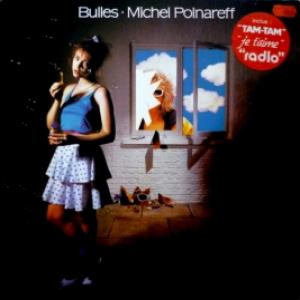 Michel Polnareff - Bulles