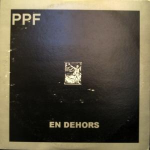 PPF - En Dehors (White Vinyl)