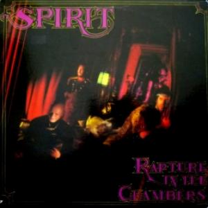 Spirit - Rapture In The Chambers