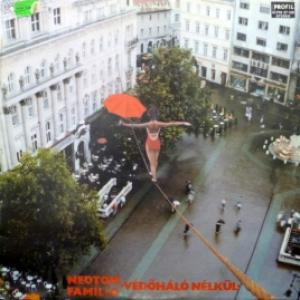 Neoton Familia - Védőháló Nélkül