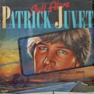 Patrick Juvet - Still Alive
