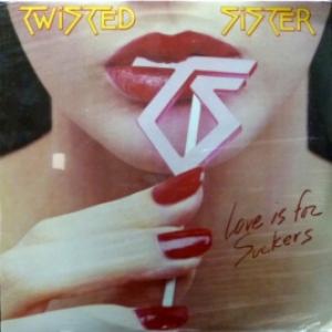 Twisted Sister - Love Is For Suckers 