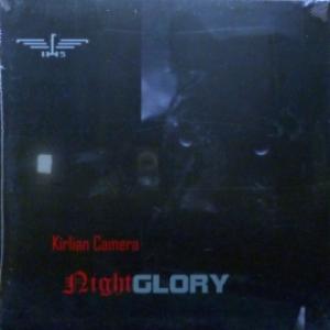 Kirlian Camera - Nightglory