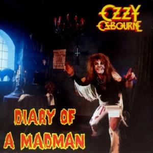 Ozzy Osbourne - Diary Of A Madman