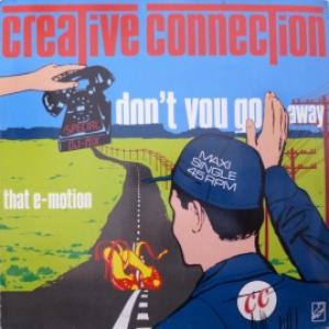 Creative Connection - Don't You Go Away