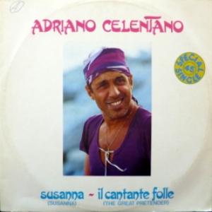 Adriano Celentano - Susanna (Susanna) / Il Cantante Folle (The Great Pretender)