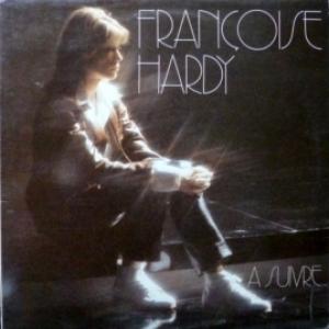 Francoise Hardy - A Suivre...