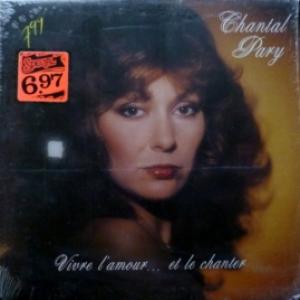 Chantal Pary - Vivre L'Amour...Et Le Chanter (feat. Claude Denjean)