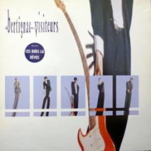 Louis Bertignac & Les Visiteurs - Louis Bertignac & Les Visiteurs