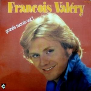 Francois Valery - Grands Succès Vol.1