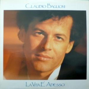 Claudio Baglioni - La Vita È Adesso
