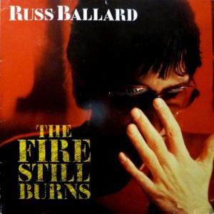 Russ Ballard - The Fire Still Burns